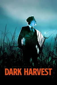 Dark Harvest - Kara Hasat izle